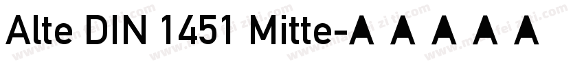 Alte DIN 1451 Mitte字体转换